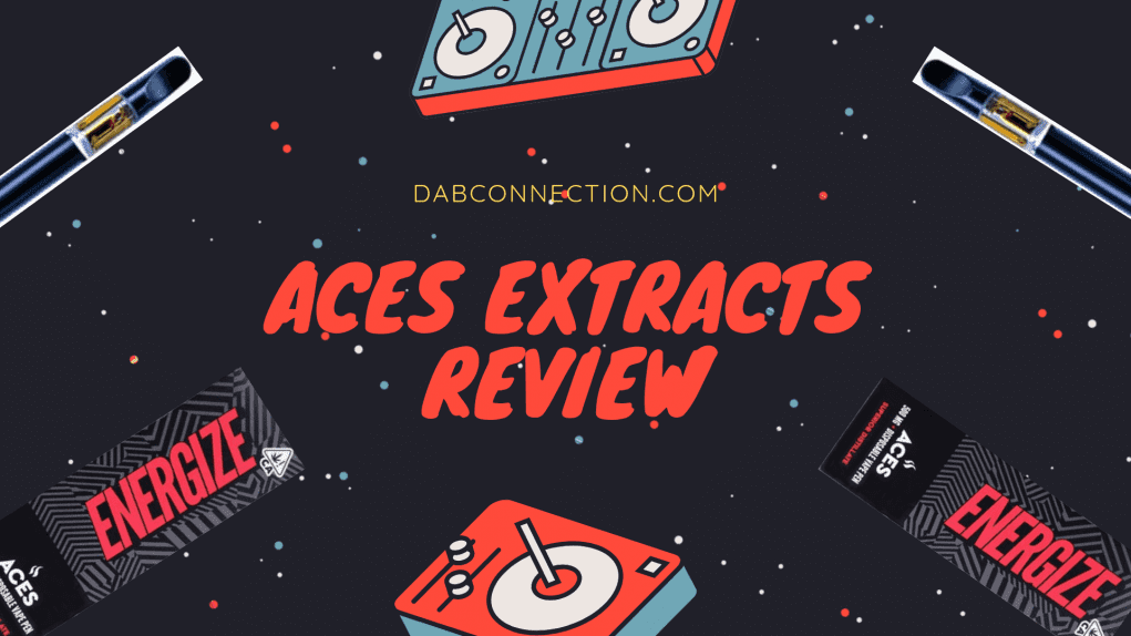 Aces Extracts review