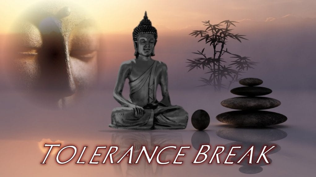 tolerance_break tolerance break : mind over matter