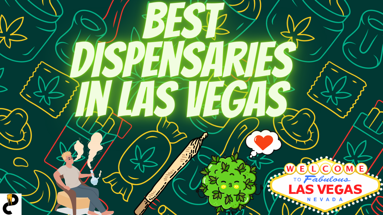 Best Dispensaries in Las Vegas