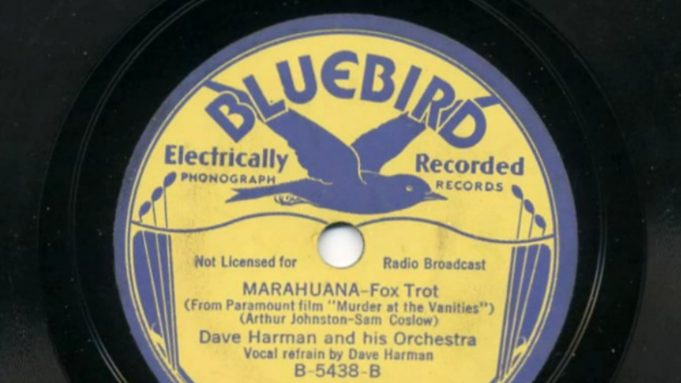 Stoner Music and Comedy : A Playlist Of The Old Classics! Marahuana-by-Dave-Harman-and-his-Orchestra