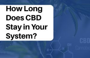 how long cbd