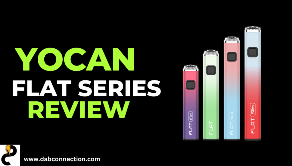 Yocan-flat-series-review Yocan flat series review