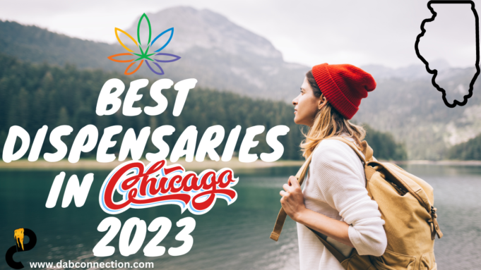 Best dispensaries in Chicago 2023 best dispensaries Chicago