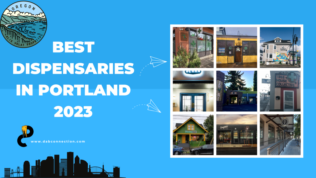 Best dispensaries in Portland 2023