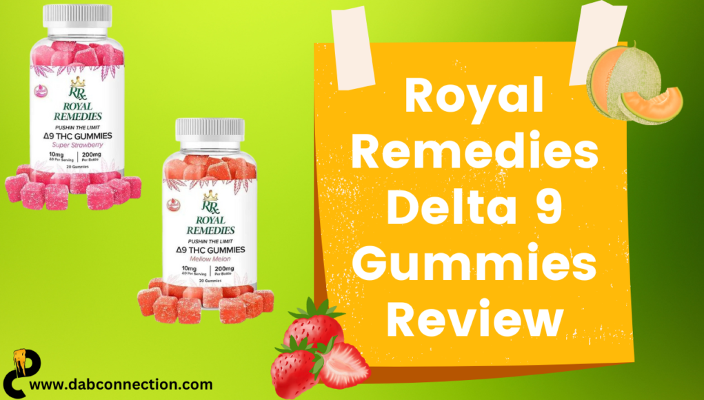 Royal Remedies Delta 9 Gummies Review Royal Remedies