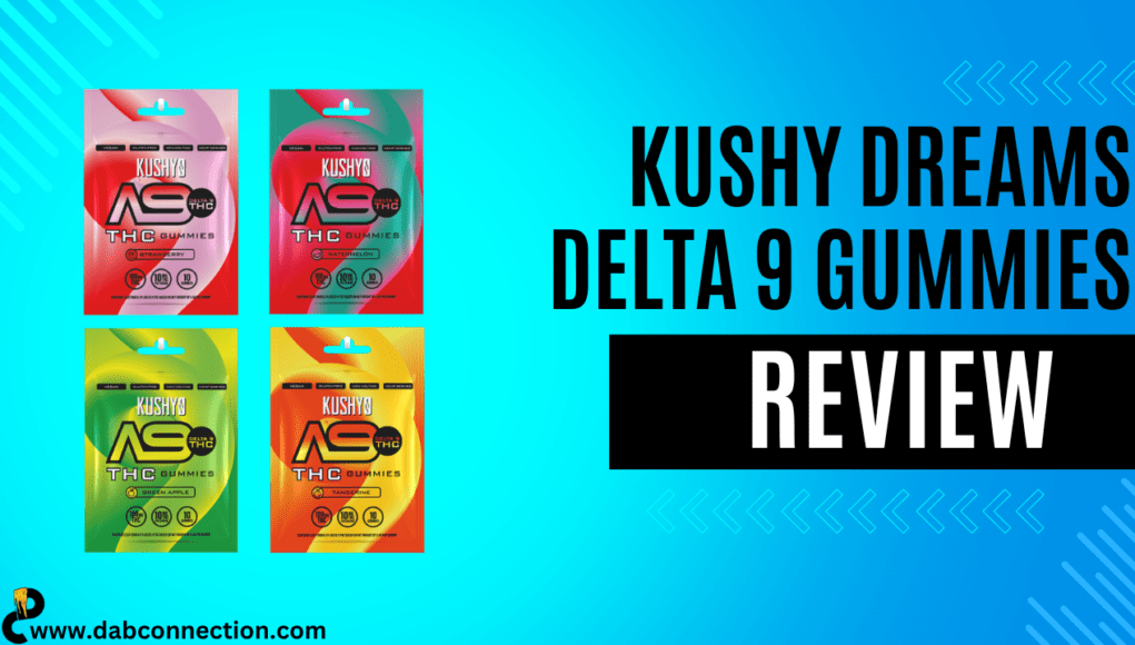 Kushy Dreams Delta 9 Gummies