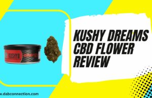 kushy dreams flower review