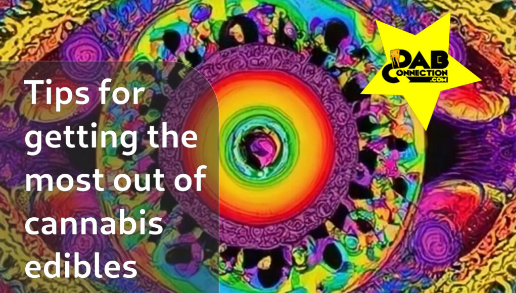 Dab-Connection-Edibles-Tips Dab-Connection-Edibles-Tips