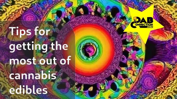 Dab-Connection-Edibles-Tips
