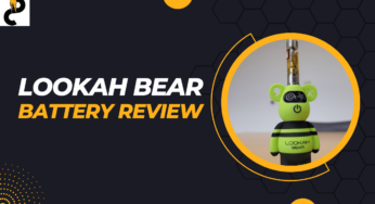 Lookah Bear Battery Review – Edgy and Functions like a Pro!
