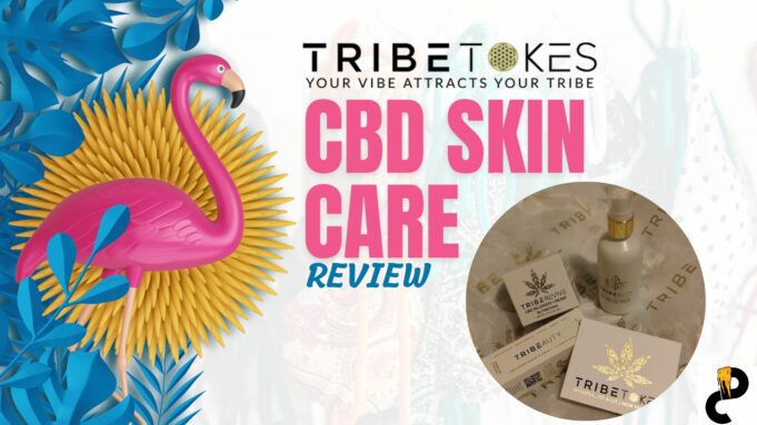 TribeTokes CBD Skin Care Review – More Pink Flamingos TribeTokes