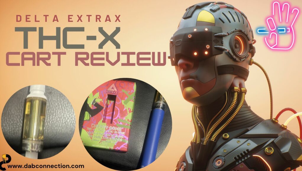 delta-extrax-thcx-review delta extrax thcx review