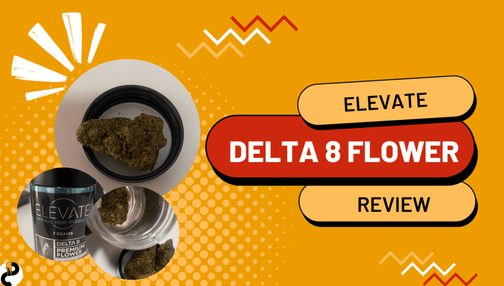 Elevate flower review